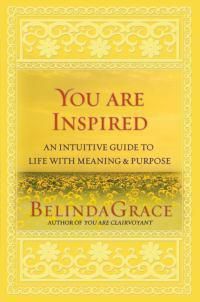 Cover image for You are Inspired: An Intuitive Guide to Life with Meaning & Purpose