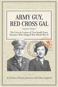 Cover image for Army Guy, Red Cross Gal