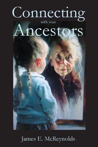 Cover image for Connecting with your Ancestors