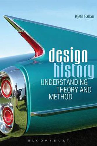 Cover image for Design History: Understanding Theory and Method