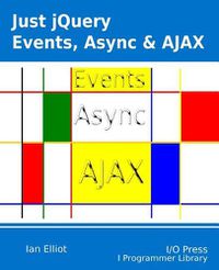 Cover image for Just Jquery: Events, ASYNC & Ajax