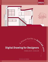 Cover image for Digital Drawing for Designers: A Visual Guide to AutoCAD 2021