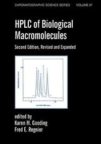 Cover image for Hplc Of Biological Macro- Molecules, Revised And Expanded