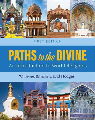 Cover image for Paths to the Divine: An Introduction to World Religions