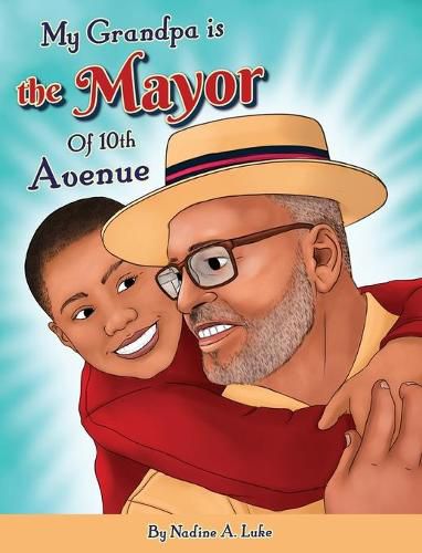 Cover image for My Grandpa is the Mayor of 10th Avenue