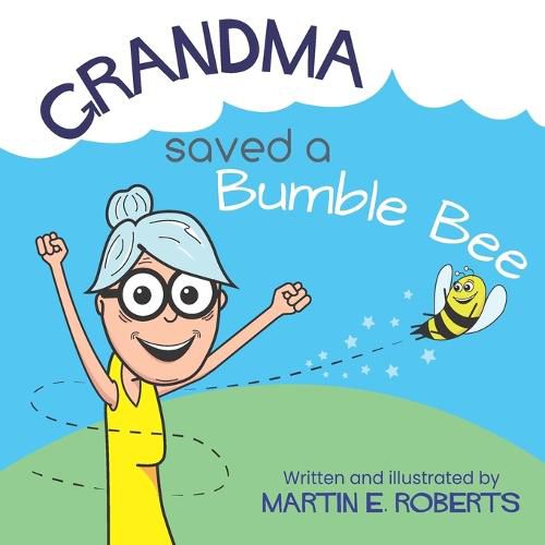 Cover image for Grandma Saved a Bumble Bee