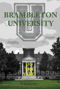 Cover image for Brambleton University: On the Yard