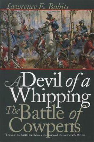 Cover image for A Devil of a Whipping: The Battle of Cowpens