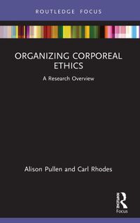 Cover image for Organizing Corporeal Ethics