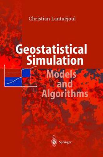 Cover image for Geostatistical Simulation: Models and Algorithms