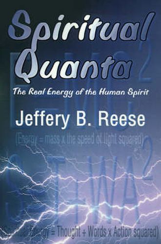 Cover image for Spiritual Quanta: The Real Energy of the Human Spirit