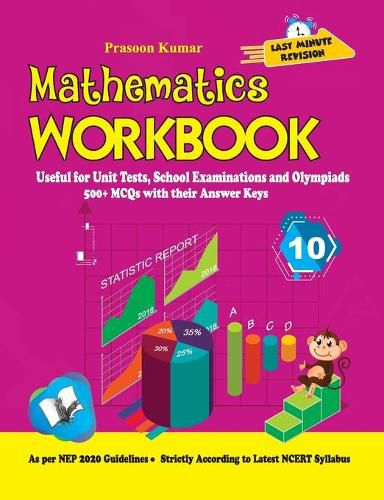 Cover image for Mathematics Workbook Class 10: Useful for Unit Tests, School Examinations & Olympiads