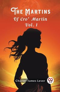 Cover image for The Martins Of Cro' Martin Vol. I