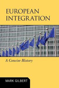 Cover image for European Integration: A Concise History