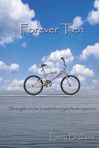 Cover image for Forever Ten: Strength Can be Found Where You Least Expect it
