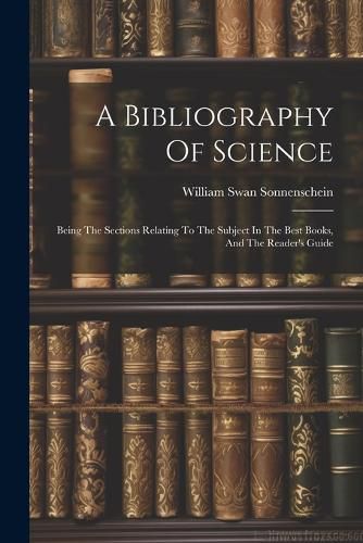 Cover image for A Bibliography Of Science