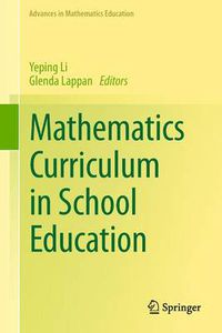 Cover image for Mathematics Curriculum in School Education