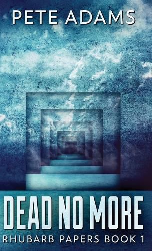 Cover image for Dead No More: Rhubarb In The Mammon