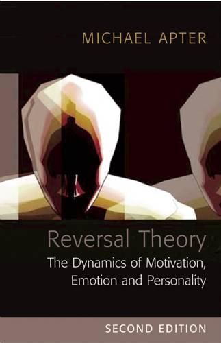 Cover image for Reversal Theory: The Dynamics of Motivation, Emotion and Personality