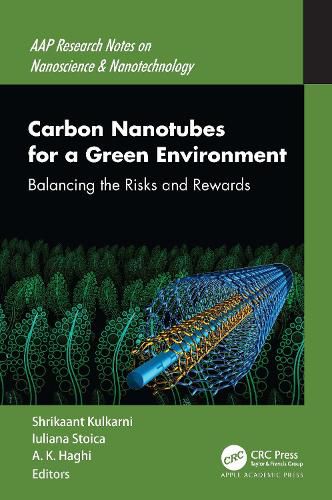 Cover image for Carbon Nanotubes for a Green Environment: Balancing the Risks and Rewards