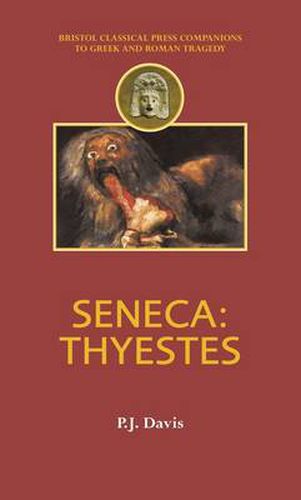 Cover image for Seneca: Thyestes