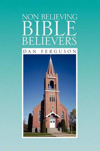 Cover image for Non Believing Bible Believers