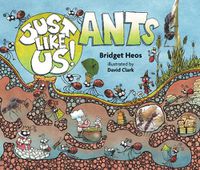 Cover image for Just Like Us! Ants