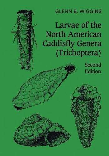 Cover image for Larvae of the North American Caddisfly Genera (Trichoptera)