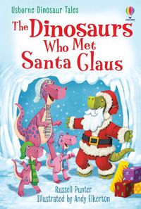 Cover image for The Dinosaurs who Met Santa Claus