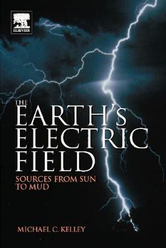 Cover image for The Earth's Electric Field: Sources from Sun to Mud