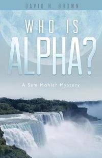 Cover image for Who is Alpha?