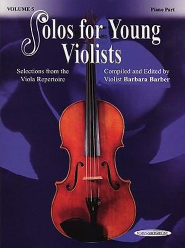 Solos for Young Violists, Vol. 5: Selections from the Viola Repertoire