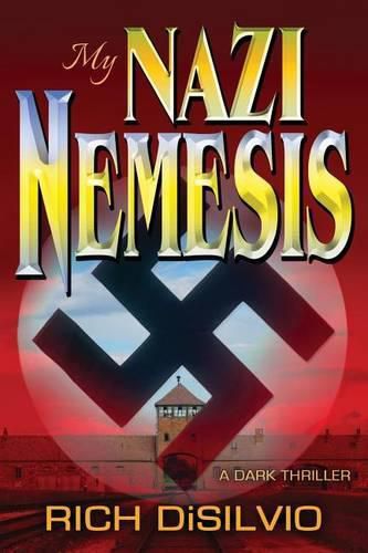 Cover image for My Nazi Nemesis