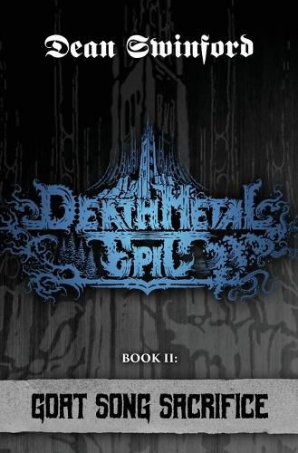 Cover image for Death Metal Epic: Book Two: Goat Song Sacrifice