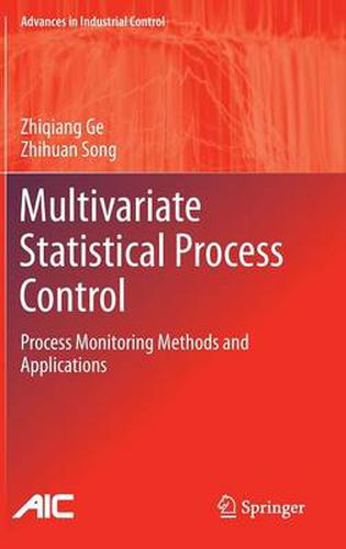 Cover image for Multivariate Statistical Process Control: Process Monitoring Methods and Applications