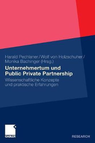 Cover image for Unternehmertum Und Public Private Partnership: Wissenschaftliche Konzepte Und Praktische Erfahrungen