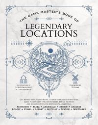 Cover image for The Game Master's Book of Legendary Locations