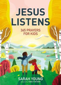 Cover image for Jesus Listens: 365 Prayers for Kids