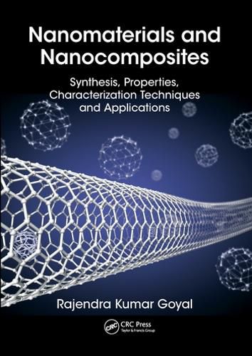 Cover image for Nanomaterials and Nanocomposites: Synthesis, Properties, Characterization Techniques, and Applications