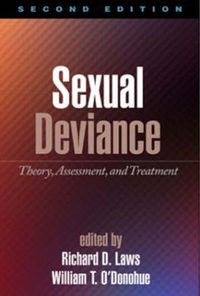 Cover image for Sexual Deviance: Theory, Assessment, and Treatment