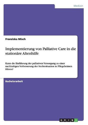 Cover image for Implementierung von Palliative Care in die stationare Altenhilfe