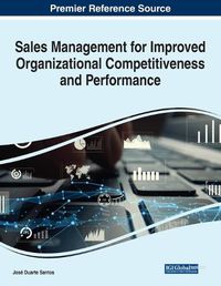 Cover image for Sales Management for Improved Organizational Competitiveness and Performance