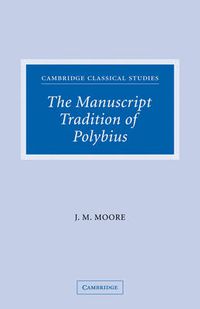 Cover image for The Manuscript Tradition of Polybius