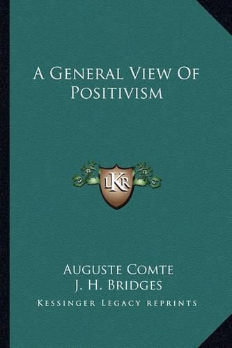 Cover image for A General View of Positivism