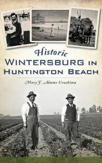 Cover image for Historic Wintersburg in Huntington Beach