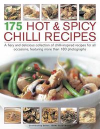 Cover image for 175 Hot & Spicy Chilli Recipes