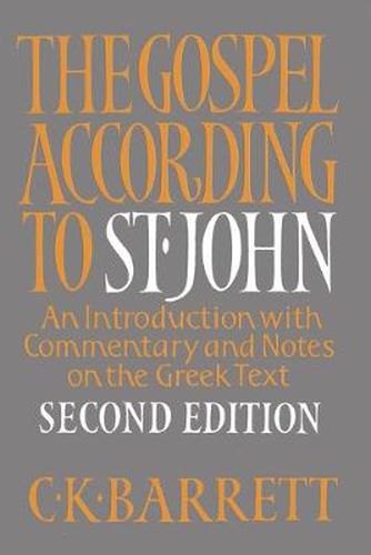 Cover image for The Gospel according to St. John, Second Edition: An Introduction With Commentary and Notes on the Greek Text