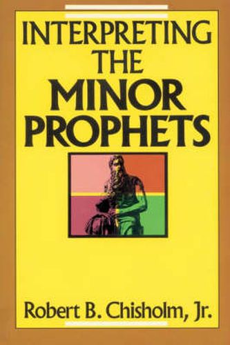 Cover image for Interpreting the Minor Prophets