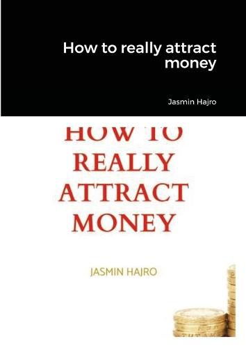 Cover image for How to really attract money