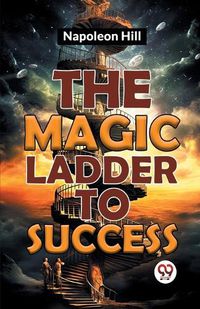 Cover image for The Magic Ladder to Success